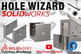 SolidWorks Tutorial Indonesia #014 (Eng Sub) - Hole Wizard