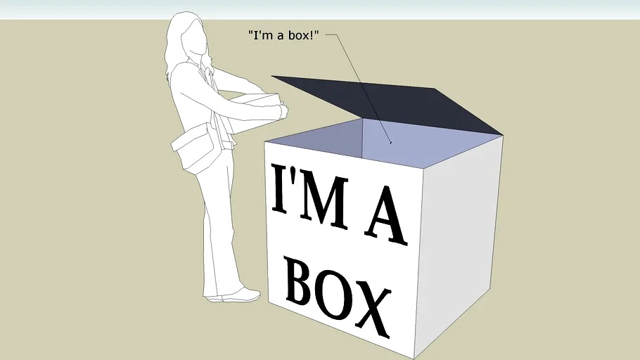 I'm a box!