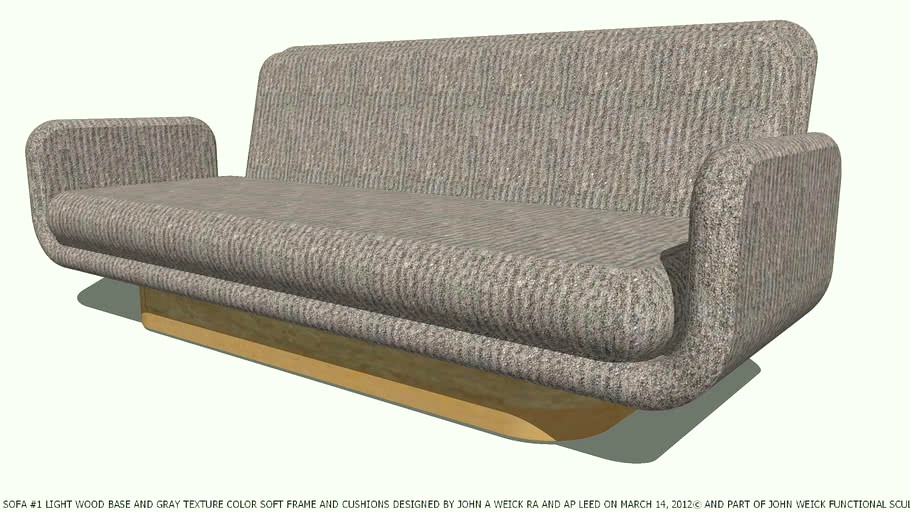 SOFA #1 GREY TEXTURE SOFT FRAME AND CUSHIONS DESIGNED BY JOHN A WEICK RA