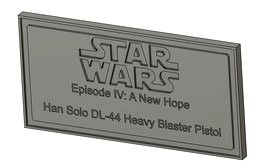 Han Solo DL-44 Blaster Plaque