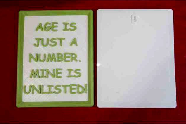 Age is just a number & Mine is unlisted plaque by JimSheldon