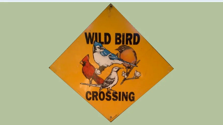 Wild Bird Crossing (sign)