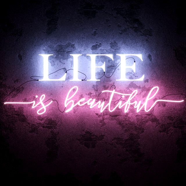 neon text 01 life is beautiful