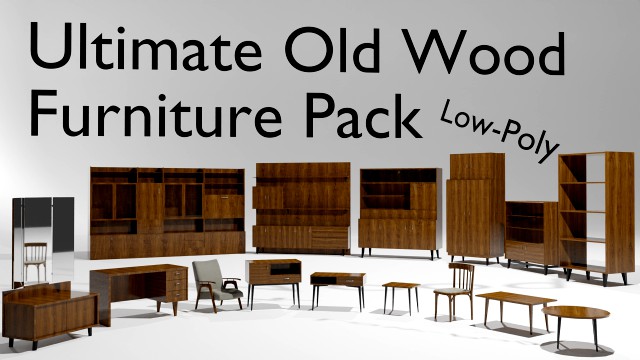 ultimate old wood furniture set low-poly