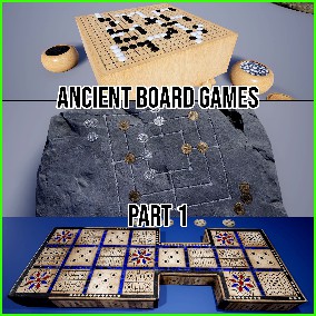 Ancient Board Games - Part 1