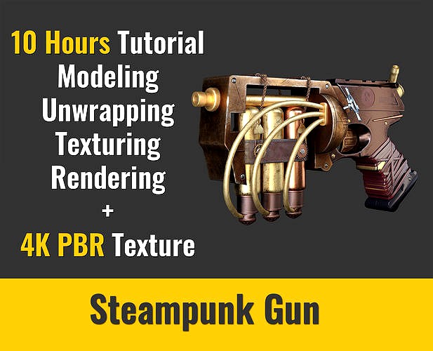 Steampunk gun and Full process Tutorial