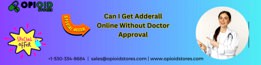 Can I Get Adderall Online Without Doctor Approval