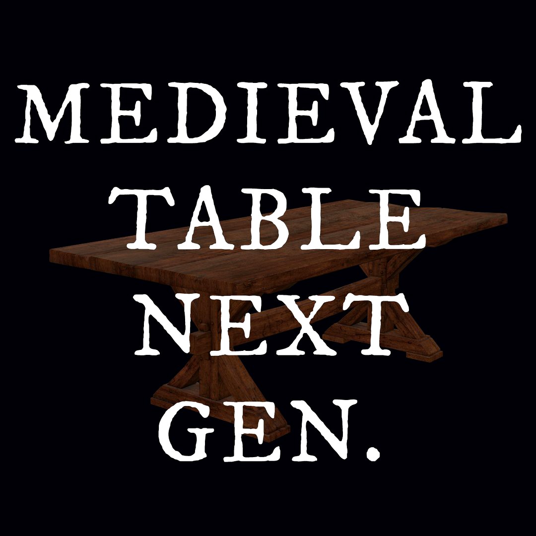 Medieval Table, Next Gen, Med Poly