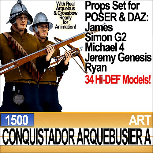 Conquistador Arquebusier Props Poser Daz A 1500