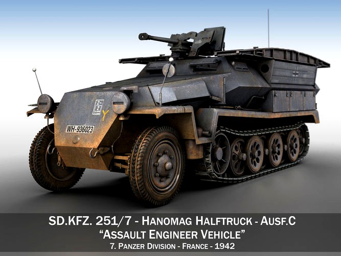 SD KFZ 251 7-  Ausf C - Assault Engineer Vehicle - 7PD