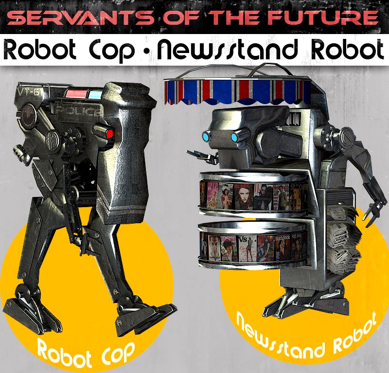 Servants of the future Robot Cop & Newsstand Robot - Extended License