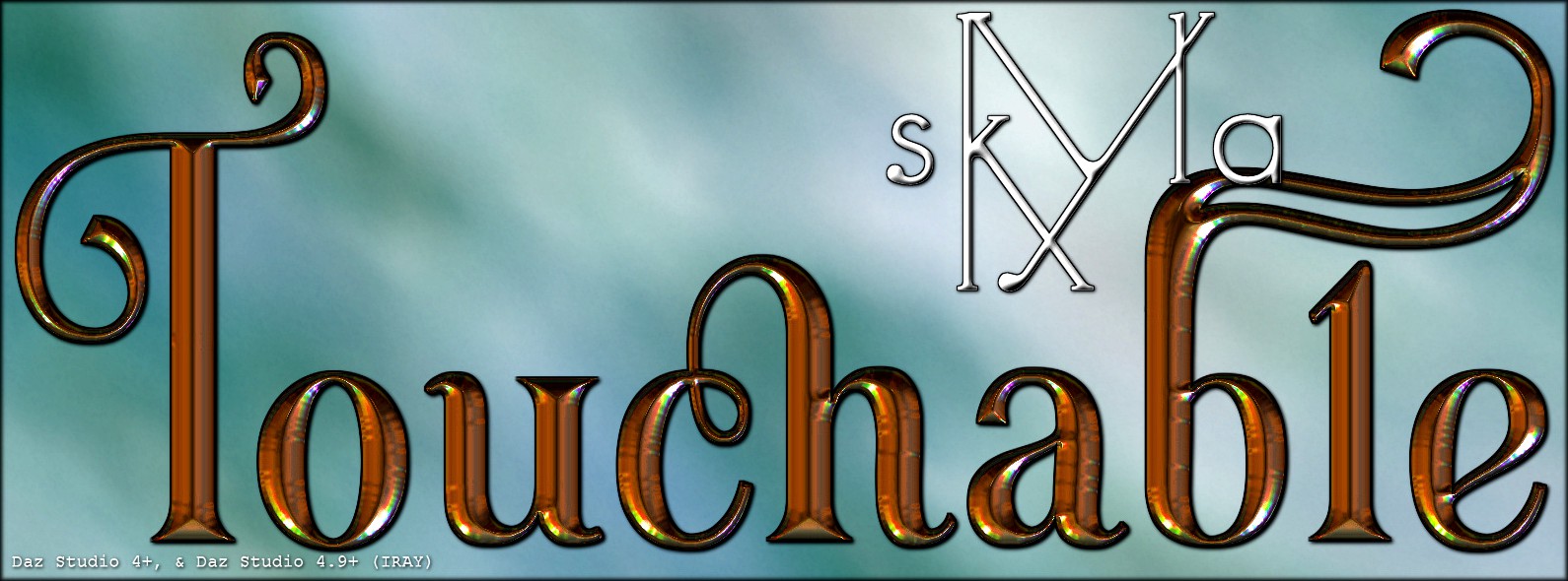Touchable Skyla