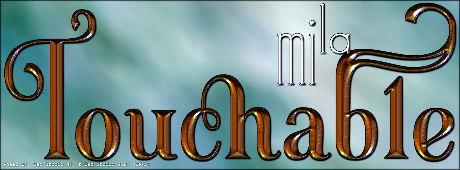 Touchable Mila