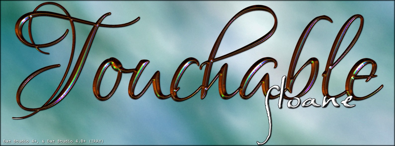 Touchable Sloane