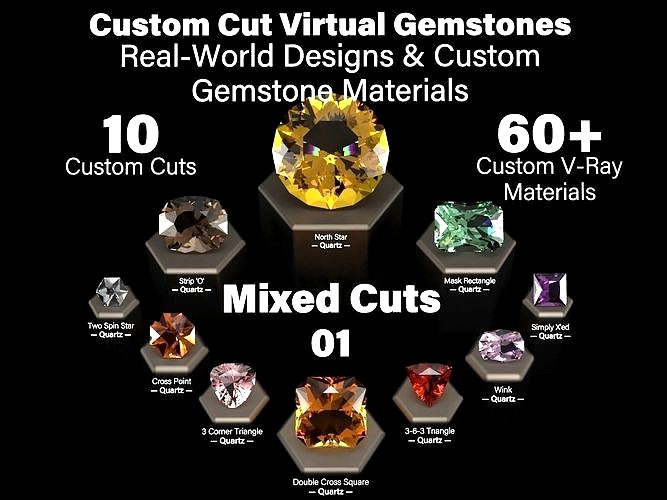 Mixed Cuts 01 - Custom Cut Gemstones and Custom V-Ray Materials