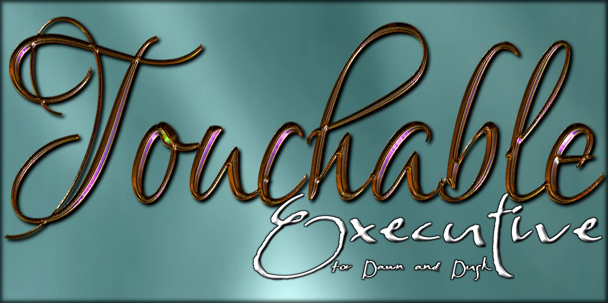 Touchable Executive