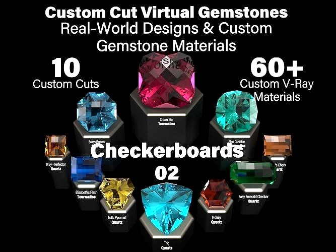 Checkerboards 02 - Custom Cut Gemstones-Custom V-Ray Materials