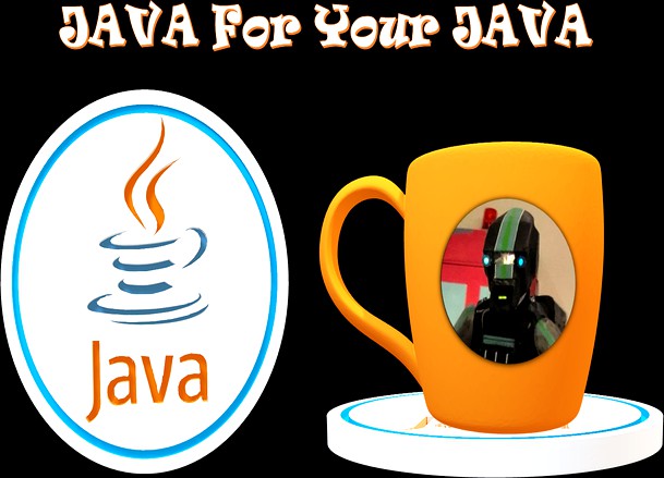 Java For Your Java