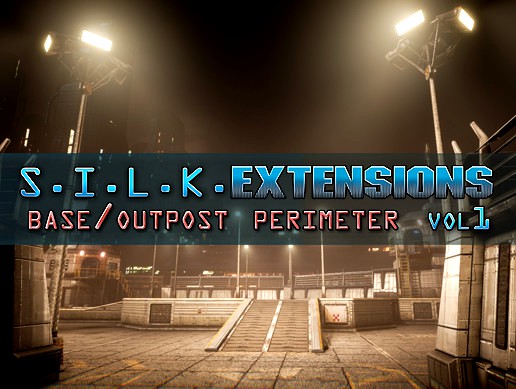 S.I.L.K. EXTENSIONS Vol 1 - Base/Outpotst Perimeter