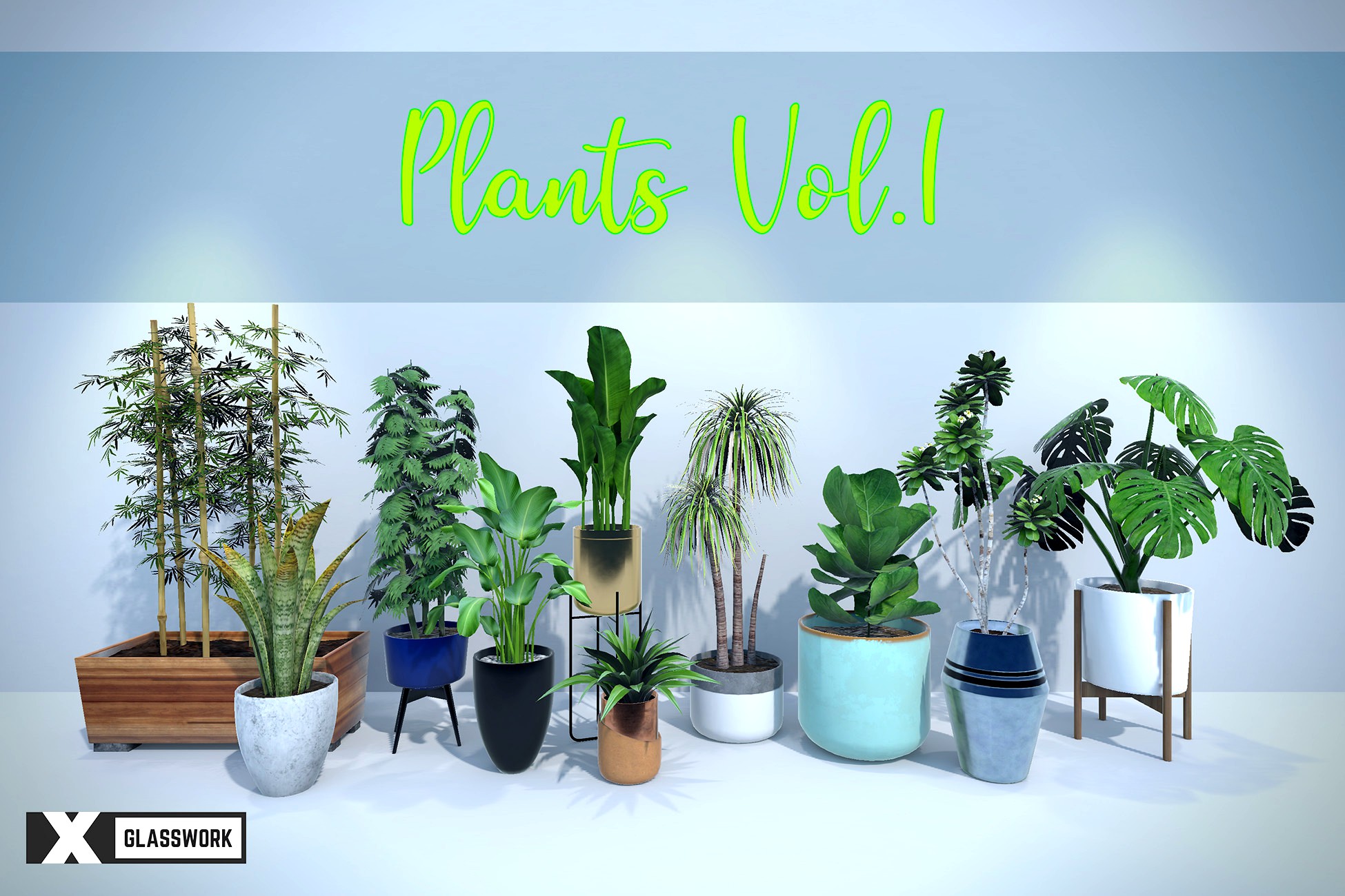 Glasswork Plants Vol.1