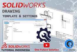 SolidWorks Tutorial Indonesia #067 - Drawing Template & Settings (Preview)