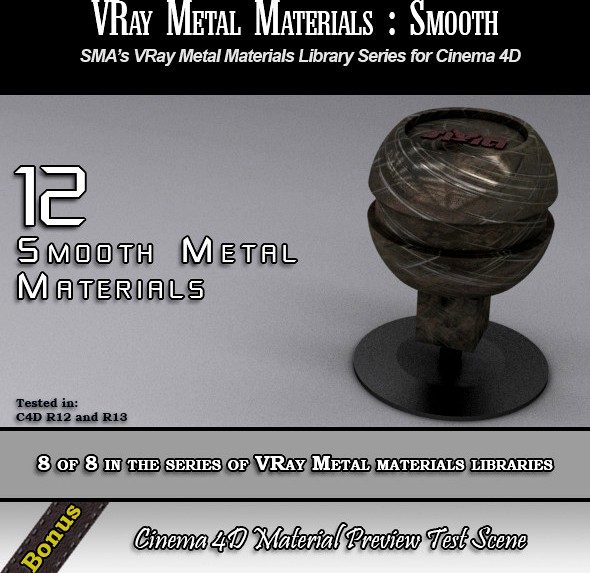12 VRay Smooth Metals Pack for Cinema 4D