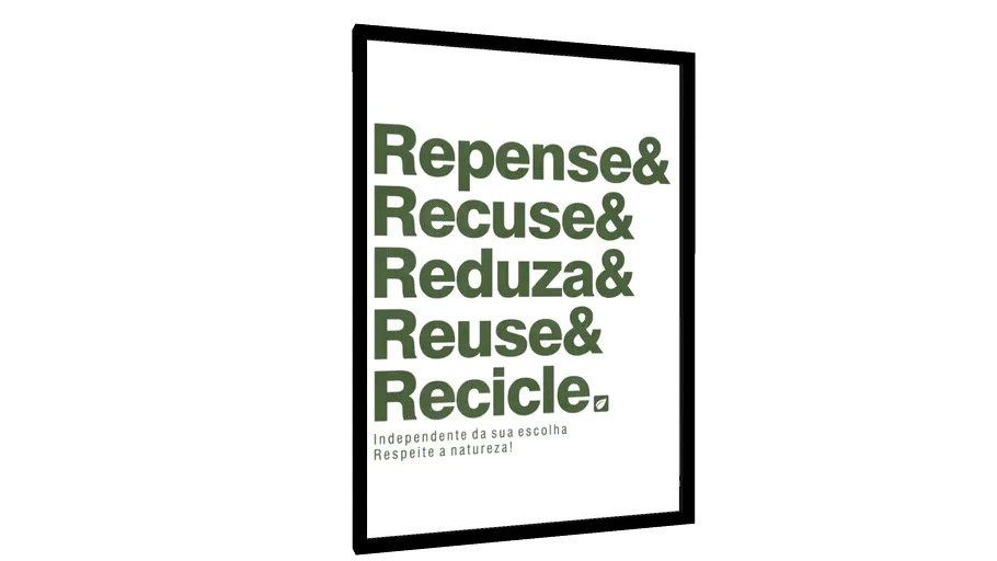 Quadro Repense, recuse, reduza, reuse e recicle - Galeria9, por PIPPI