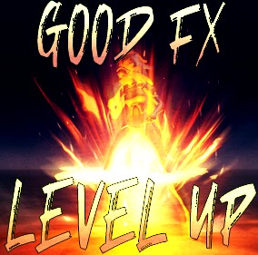 GOOD FX : Level Up