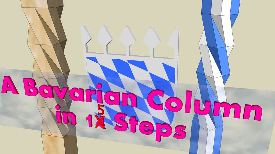 Bavarian Column2, Tutorial - Bayerische Säule2, Tutorial