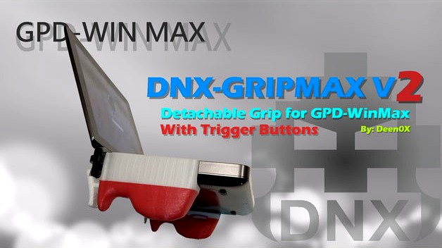 DNX-GripMax V2 (Grip for GPD-WinMax, with trigger buttons) by Deen0X