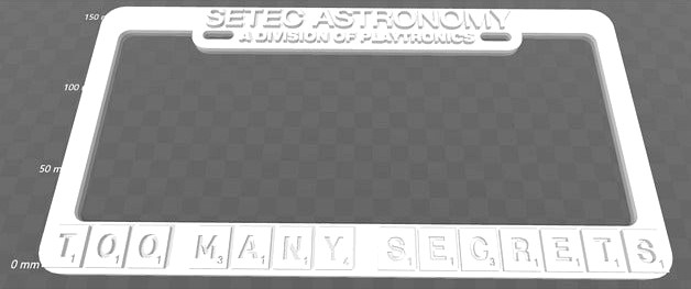 SETEC ASTRONOMY - TOO MANY SECRETS, License Plate Frame by beckerthorne