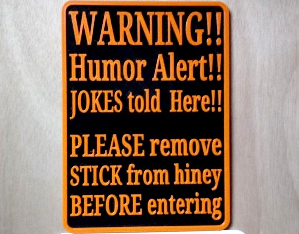 WARNING  HUMOR sign by CSRC