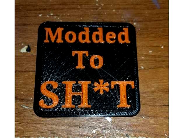 Modded to SH*T Plate (Censored) by bros4ever2