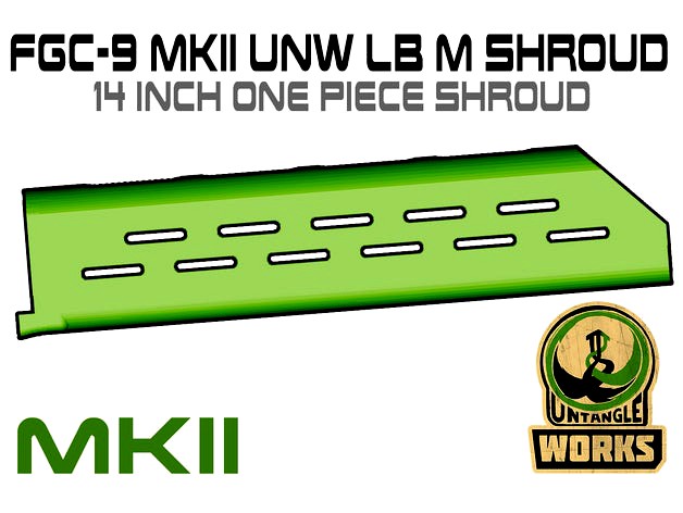 FGC9-MKII UNW 14inch one piece SHROUD set  by Untangle