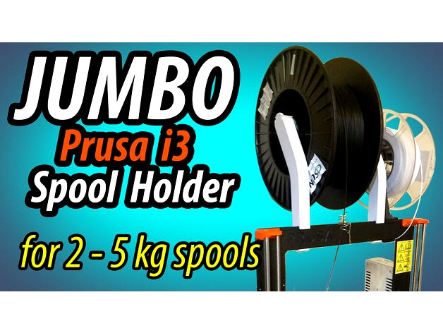 Jumbo Prusa i3 Spool holder by ScottyMakesStuff