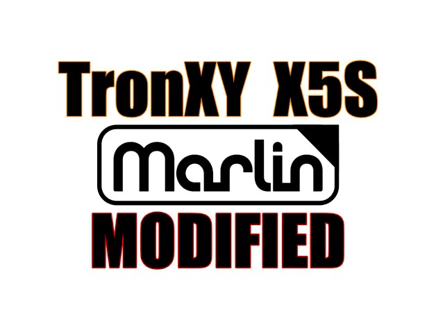 TronXY X5S Improved / Modified Marlin Firmware by The_Wizard