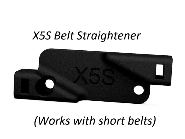 X5S Belt Straightener  by FDM_Guru