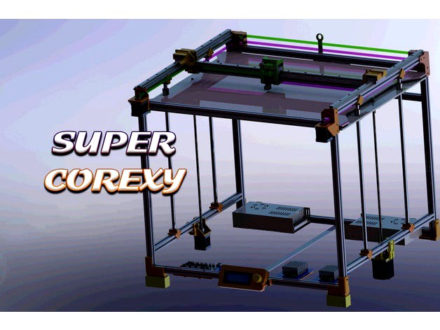 Super CoreXY by JuanCarlos_3design