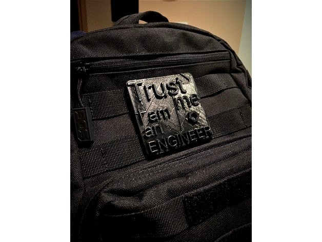 backpack tag "Trust me I am an engineer" 80mm X 80mm by Helmchen_fire