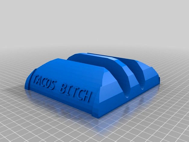 The "Tacos Bitch" Soft shell taco holder by zulukilocharlie