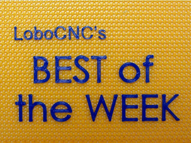 Best of the Week: 9/4/17 by LoboCNC