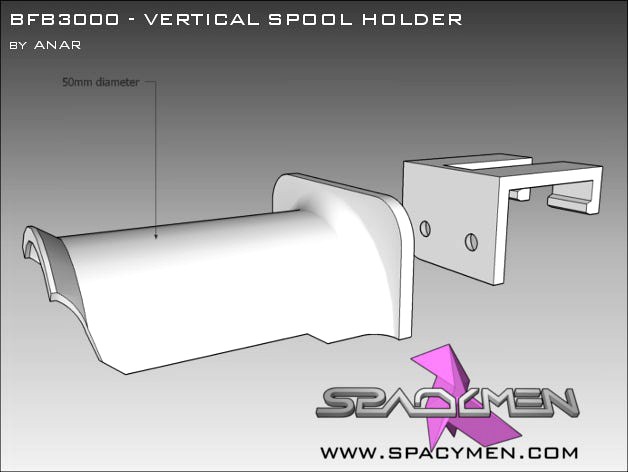 BfB3000 Vertical spool holder by Anar