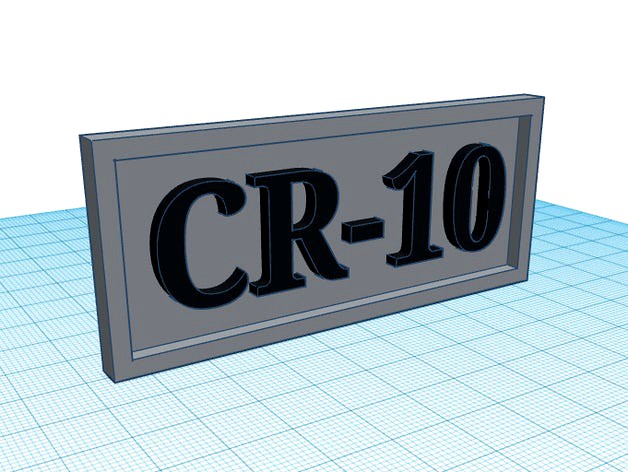 CR-10 Name Plate by SylvanKnight