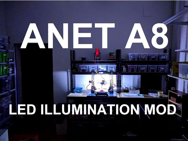 Anet A8 LED Illumination MOD by papinist