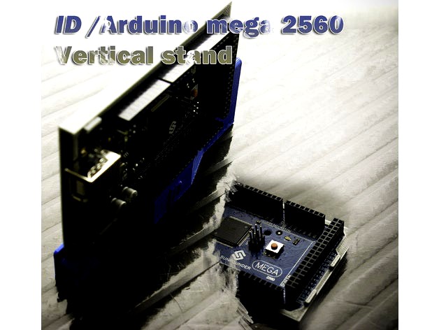Vertical stand for arduino mega 2560 by pouyak