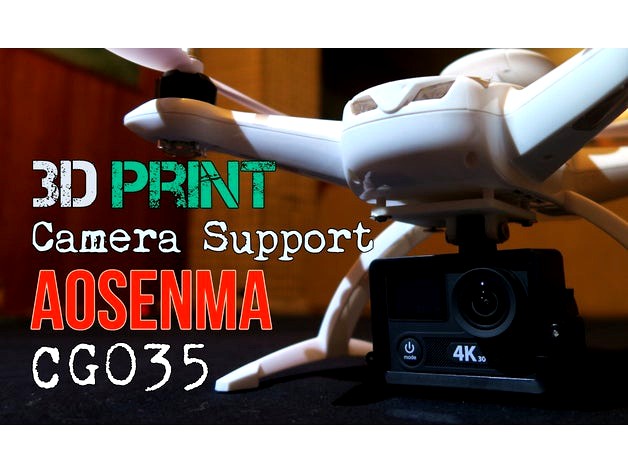 Aosenma CG035 3D Print Action Camera Support - DIY MOD @ Songoland  by _sOnGoKu_