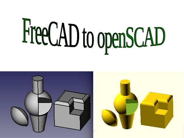 FreeCAD to openSCAD by Daizyu