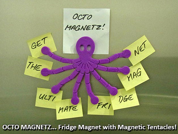 Octo Magnetz... the Ultimate Fridge Magnet! by muzz64