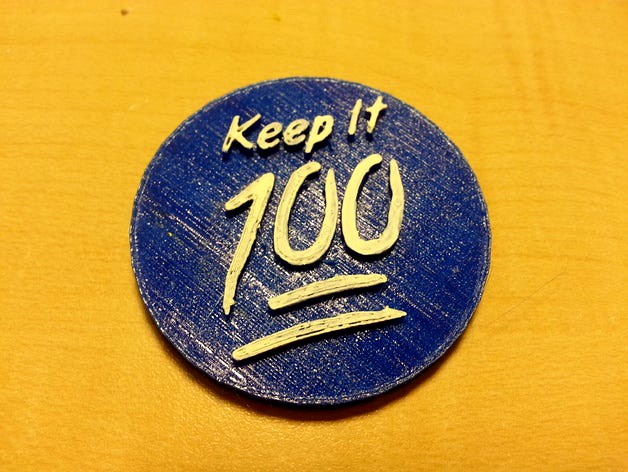 Keep it 100 by mfritz