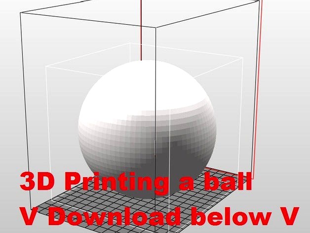 3D Printed ball (Print Your own) by 001002003004
